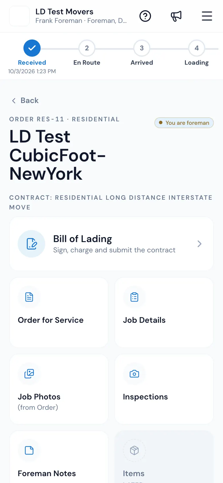 The job screen: the status chain across the top, You are foreman, the big Bill of Lading tile and the other tiles under it
