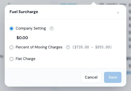 The Fuel Surcharge pop-up: Company Setting, Percent of Moving Charges and Flat Charge
